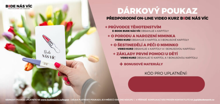 Předporodní online videokurz BUDE NÁS VÍC je skvělý dárek pro vaši kamarádku, dceru či vnučku. Využijte možnosti zakoupení dárkového poukazu.